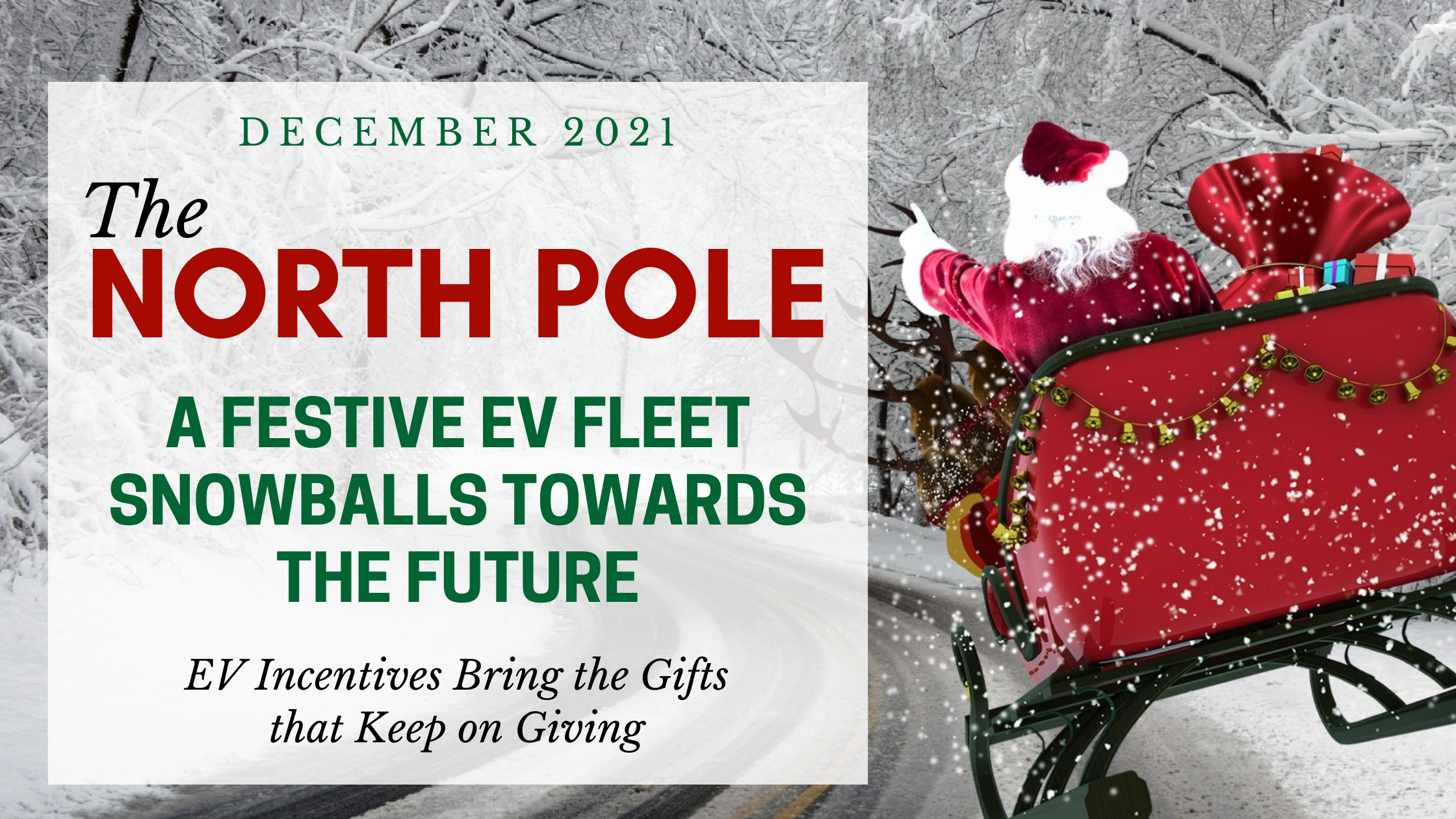 Read more about the article From the North Pole: A festive EV fleet snowballs towards the future