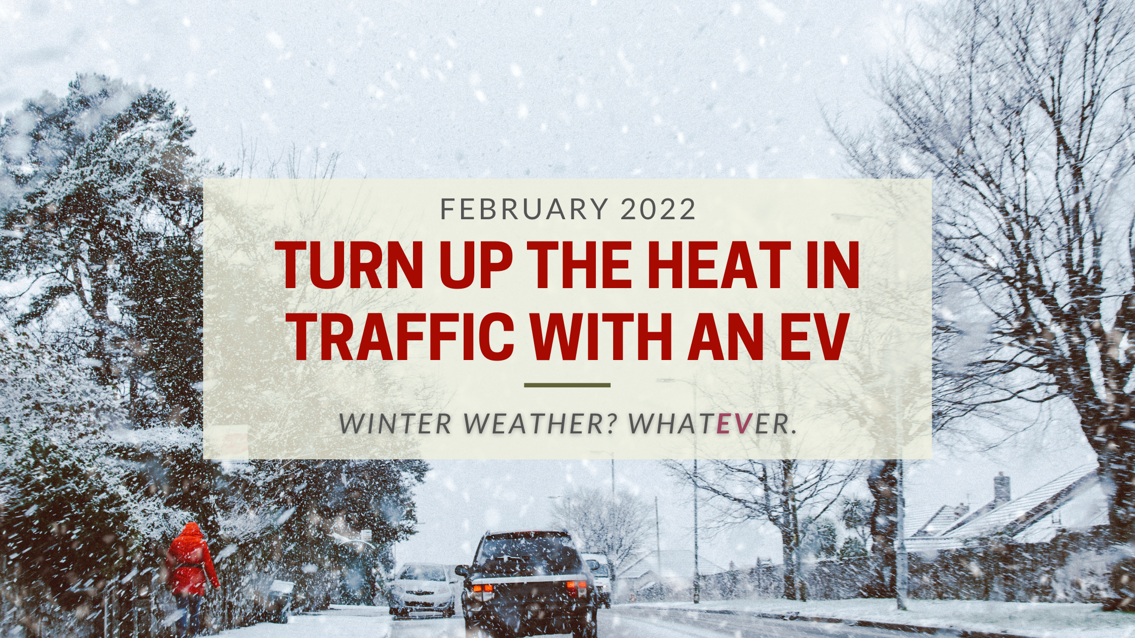 Read more about the article Turn up the Heat in Traffic with an EV