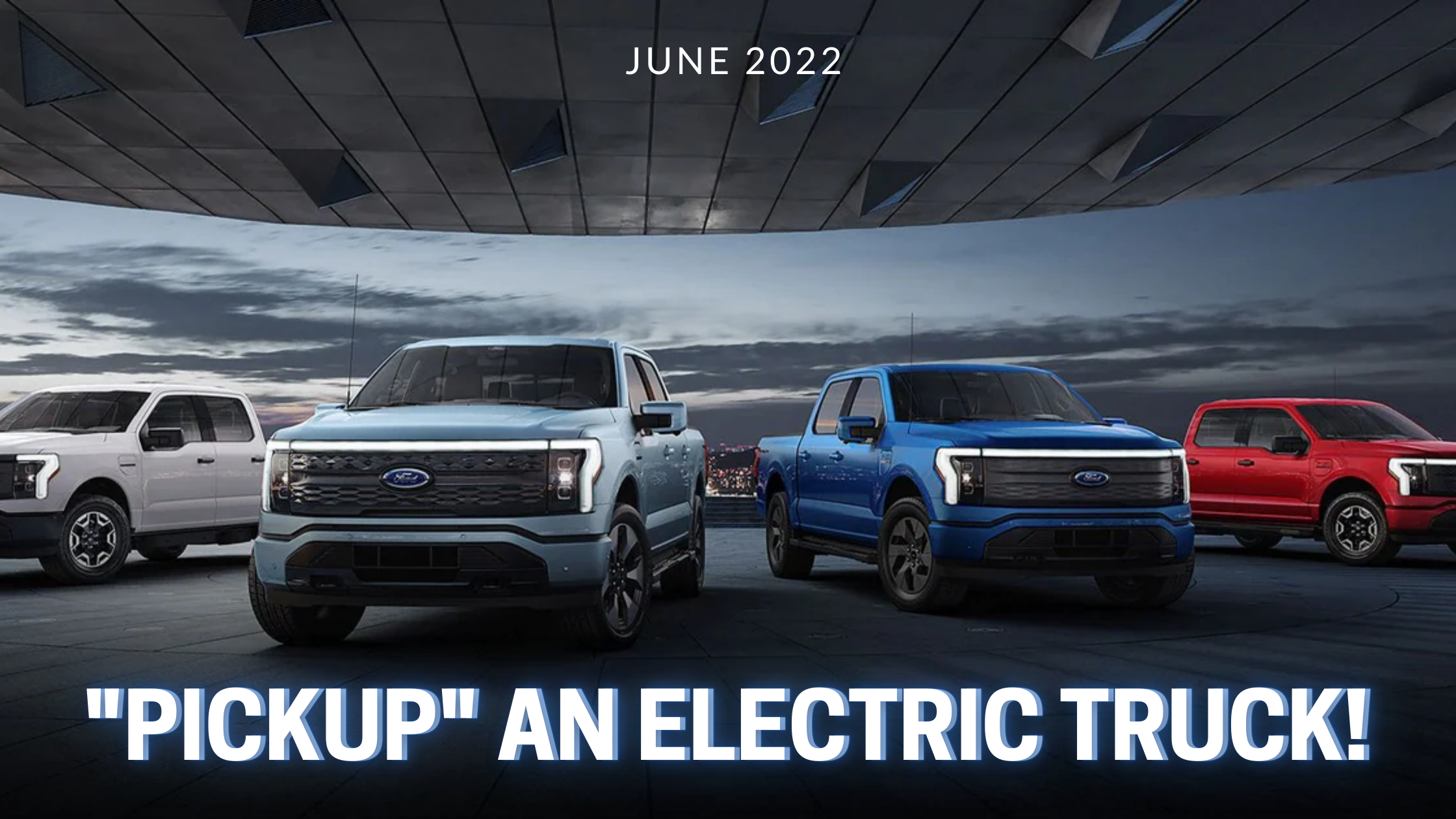 Read more about the article “Pickup” an Electric Truck!